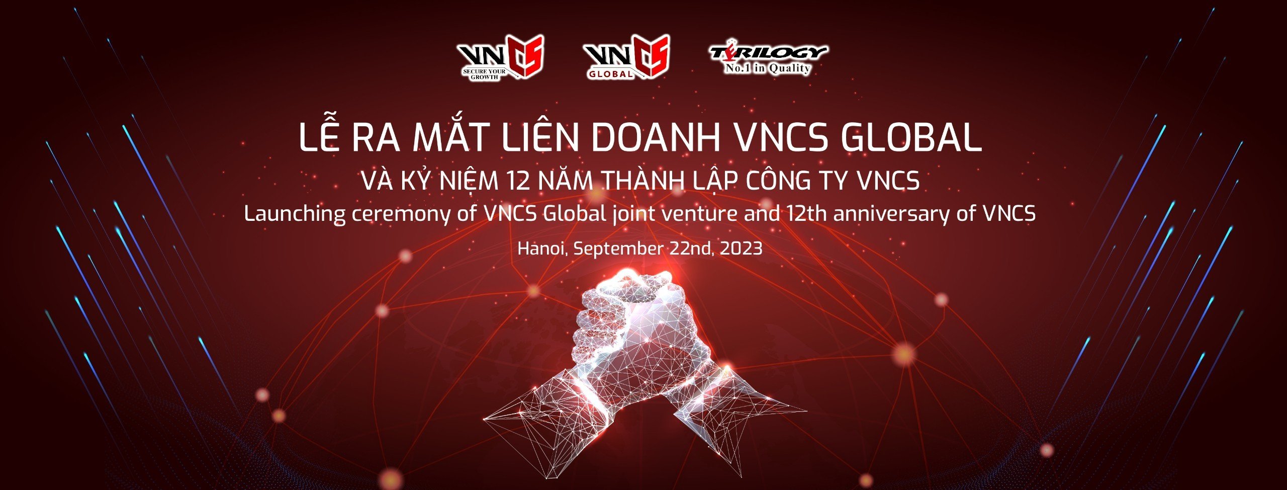 THÔNG CÁO BÁO CHÍ ” LỄ RA MẮT LIÊN DOANH VNCS GLOBAL VÀ KỶ NIỆM 12 NĂM THÀNH LẬP CÔNG TY VNCS”