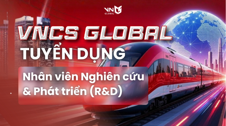 NHÂN VIÊN NGHIÊN CỨU & PHÁT TRIỂN (R&D) 
